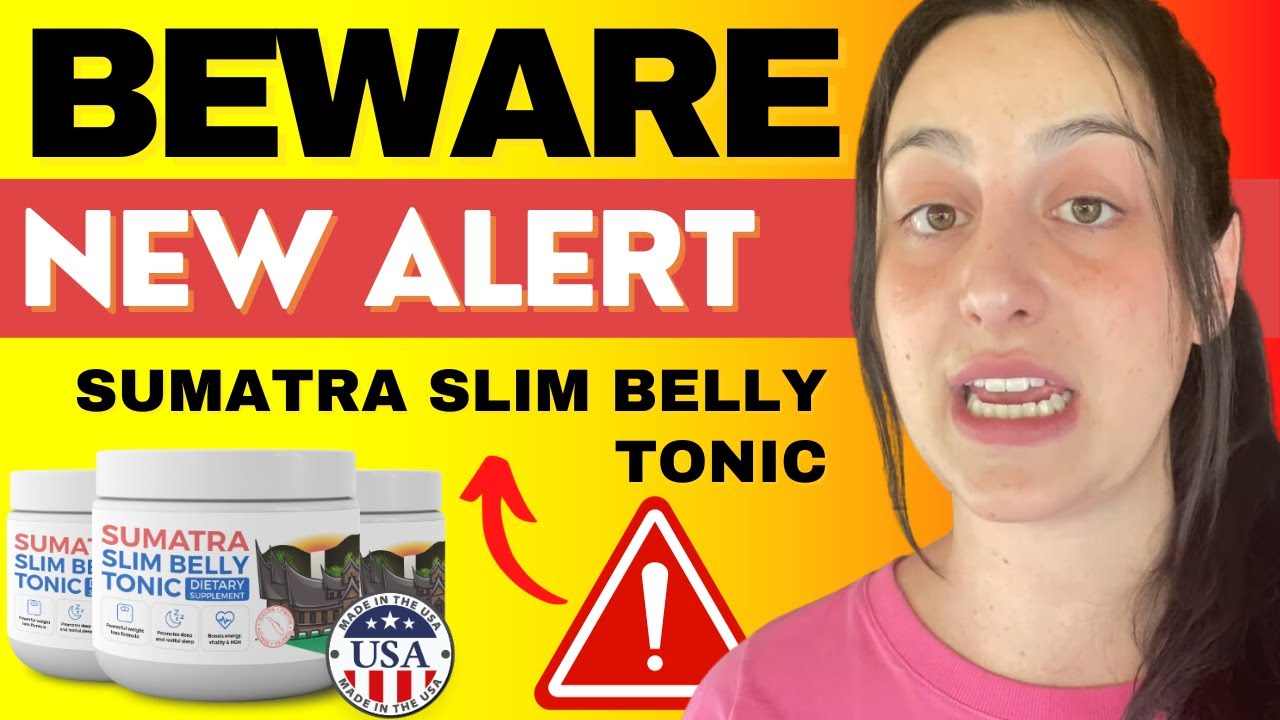 SUMATRA SLIM BELLY TONIC ⛔️(BE CAREFUL)⛔️- SUMATRA SLIM BELLY TONIC REVIEW! WEIGHT LOSS SUPPLEMENT