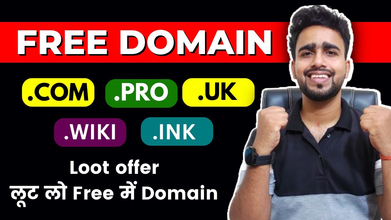 Free Domain: Free .com, .pro, .wiki, .uk Domains | Loot offer लूट लो Free में Domain